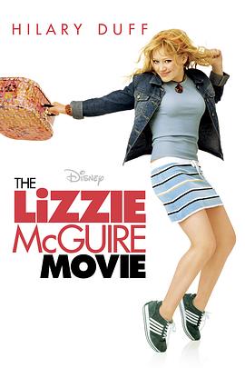 莉琪的异想世界 The Lizzie McGuire Movie剧情介绍