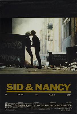 席德与南茜 Sid and Nancy剧情介绍