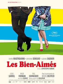 被爱的人 Les Bien-aimés剧情介绍