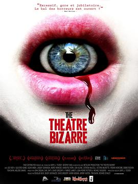 离奇剧院 The Theatre Bizarre剧情介绍