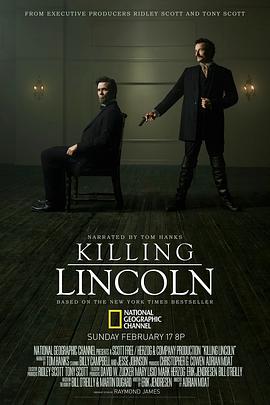 刺杀林肯 Killing Lincoln剧情介绍