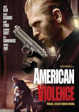美国暴力 American Violence剧情介绍