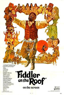 屋顶上的小提琴手 Fiddler on the Roof剧情介绍