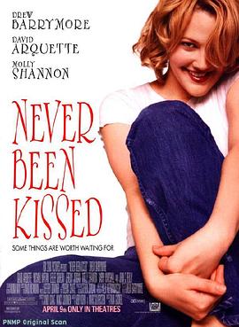 一吻定江山 Never Been Kissed剧情介绍