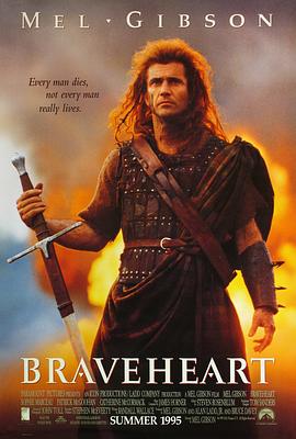 勇敢的心 Braveheart剧情介绍