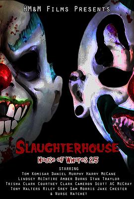 Slaughterhouse: House of Whores 2.5剧情介绍