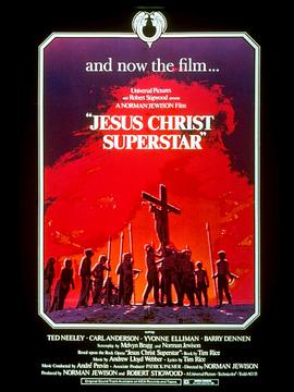 万世巨星 Jesus Christ Superstar剧情介绍