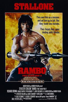 第一滴血2 Rambo: First Blood Part II剧情介绍